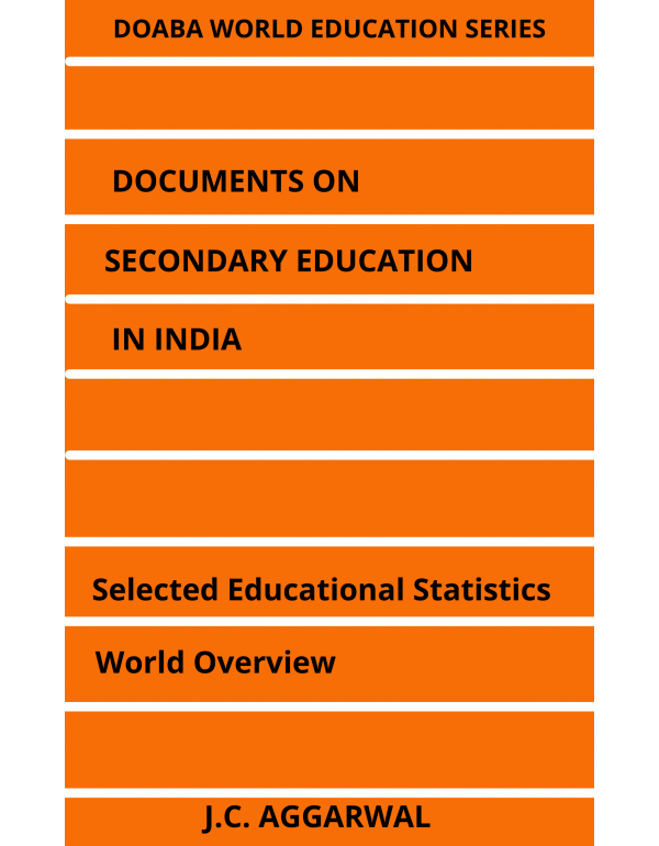 Documents on Secondary Education in India (1781-1992)