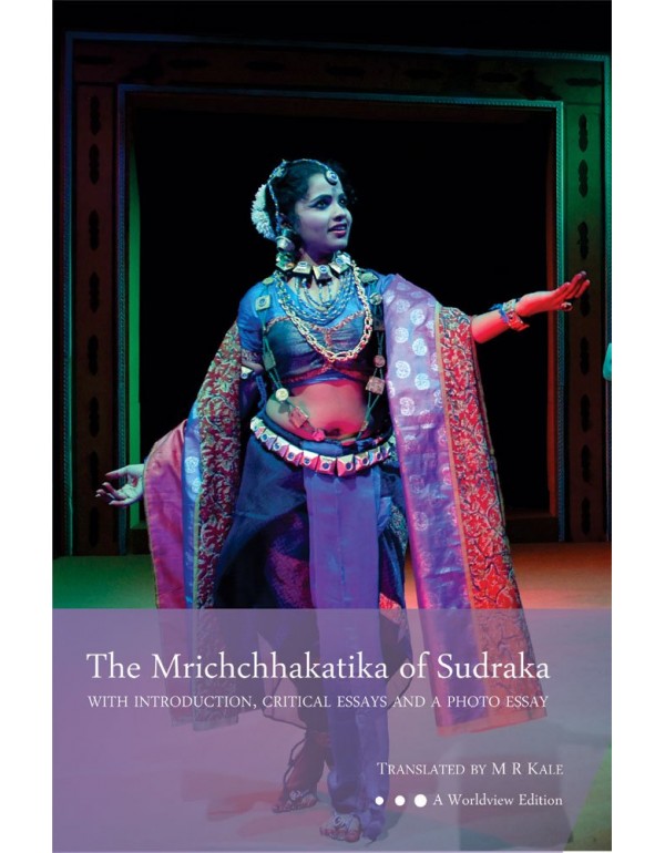 The Mrichchhakatika of Sudraka: With Introduction,...