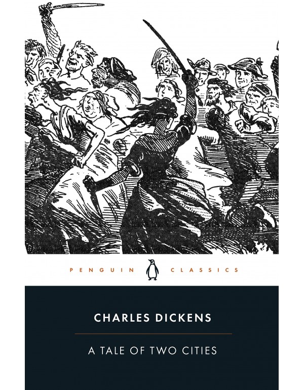 A Tale of Two Cities (Penguin Classics)