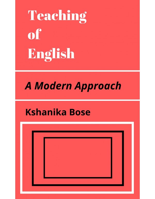 Teaching of English: A Modern Approach