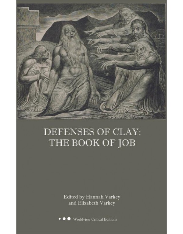 Defenses Of Clay: The Book Of Job