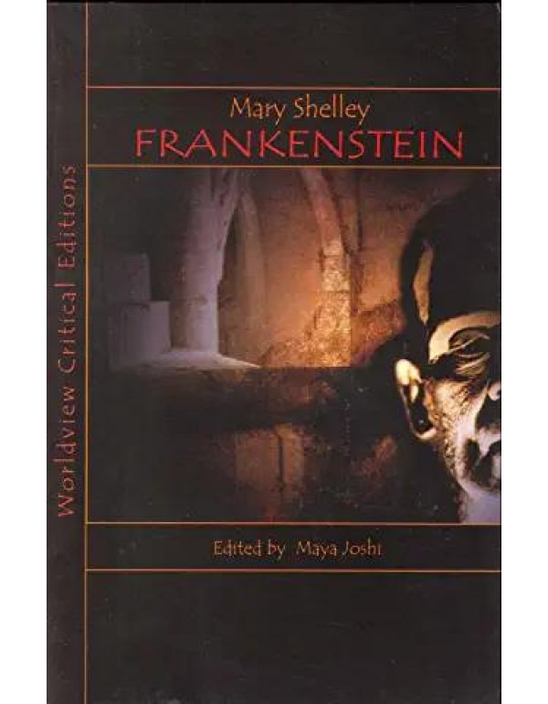 Frankenstein (Worldview Critical Editions)