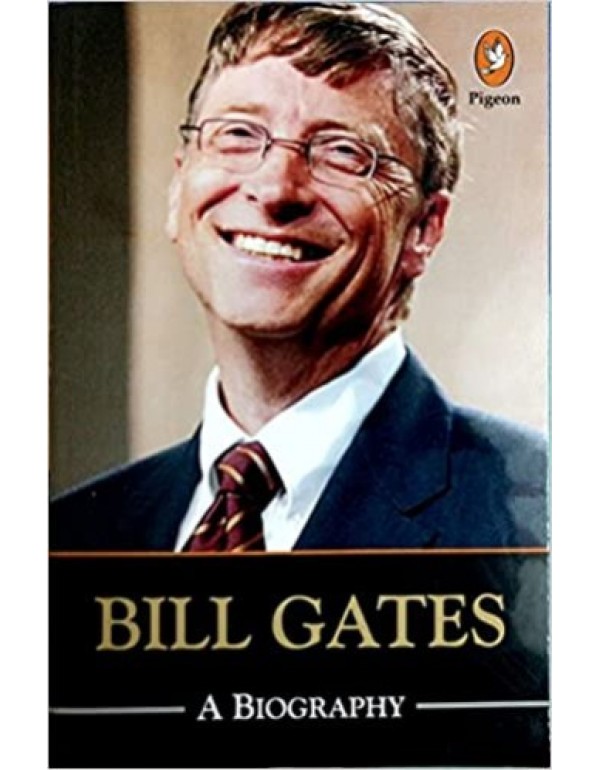 Bill Gates: A Biography