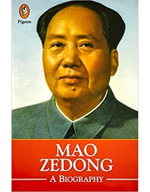 Mao Zedong: A Biography