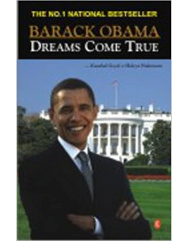 Barack Obama: Dreams Come True