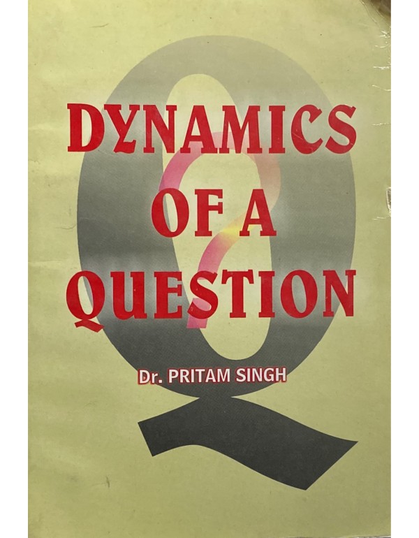 Dynamics of Question