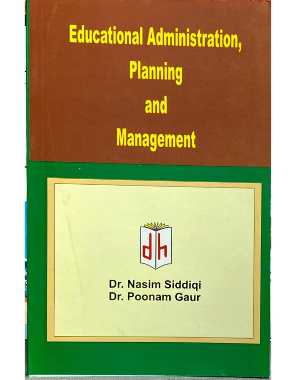 Educational Administration Planning and Management