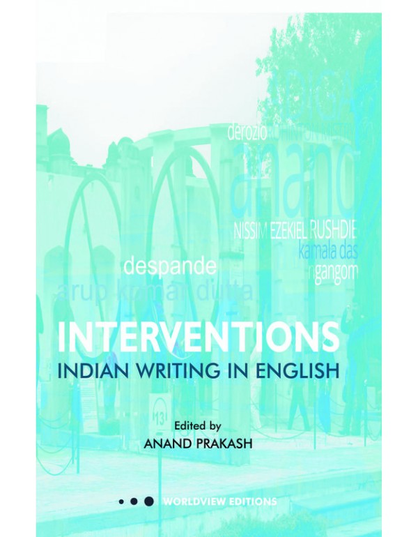 Interventions: Indian Writing In English