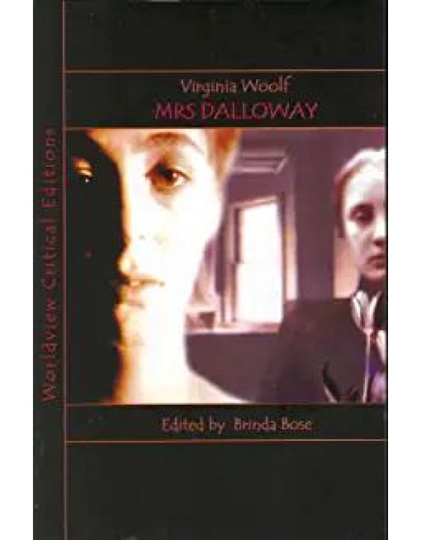 Mrs Dalloway (Worldview Critical Editions)