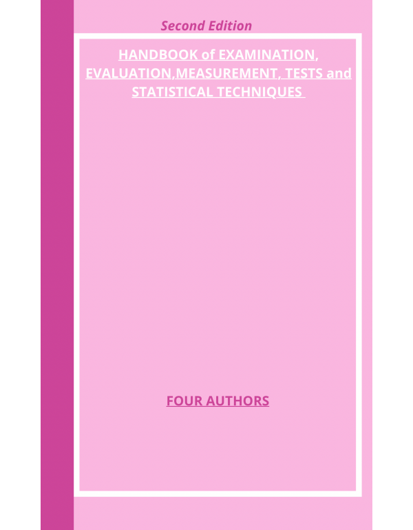 A Handbook of Examination, Evaluation and Measurem...