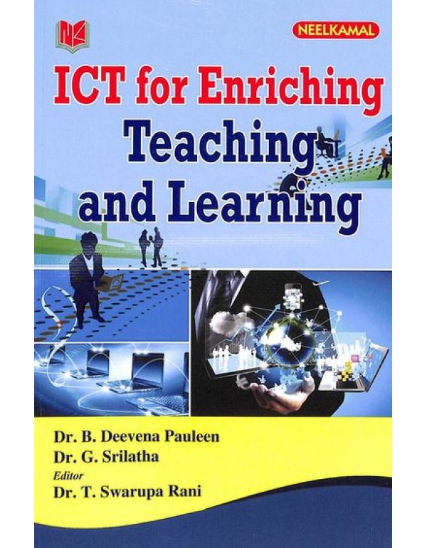 ICT for Enriching Teaching and Learning 