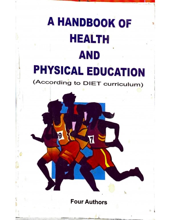 A Handbook of Health and Physical Education